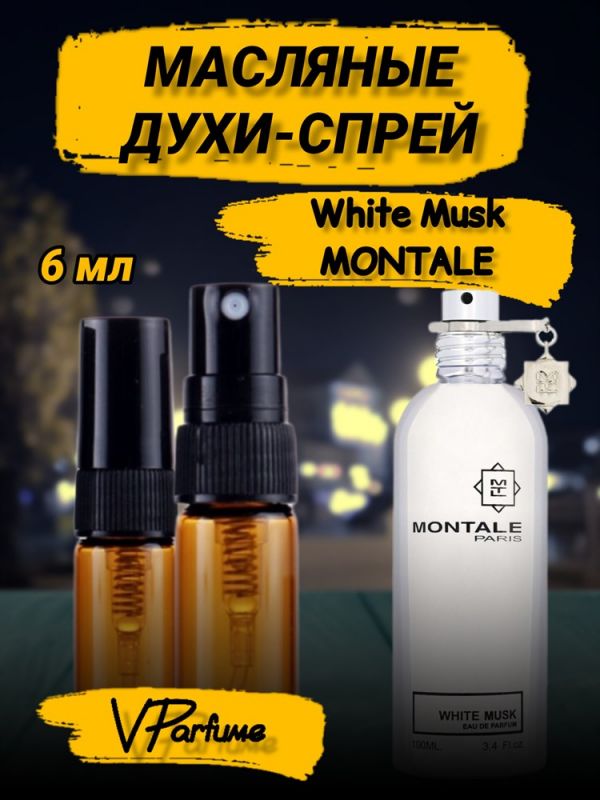 Oil perfume spray Montale White Musk (6 ml)